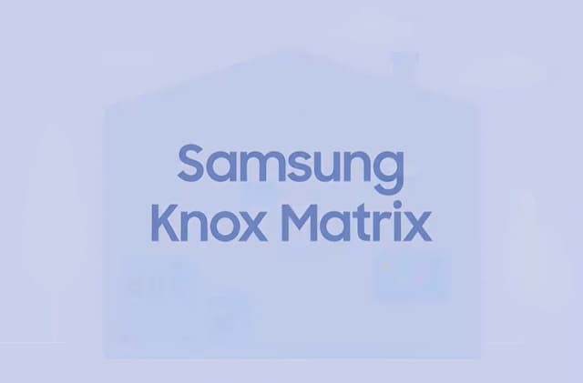 Knox Matrix, 'Satpam Digital' untuk Lindungi Perangkat Pintar Samsung