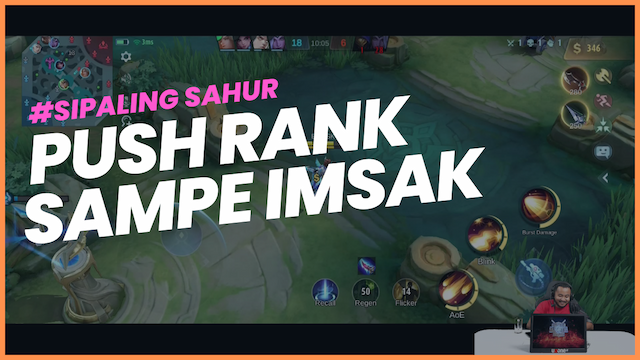 Sahur Perdana Pakai Push Rank, Yuk Nonton biar Segar Sampai Imsak