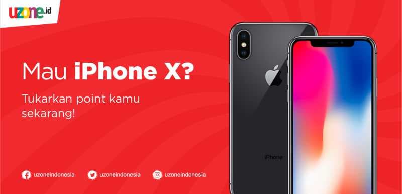 Siapa Mau iPhone X Gratis dari Uzone.id?