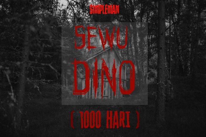 Sewu Dino, Cerita dari SimpleMan yang Lebih Seram dari KKN di Desa Penari