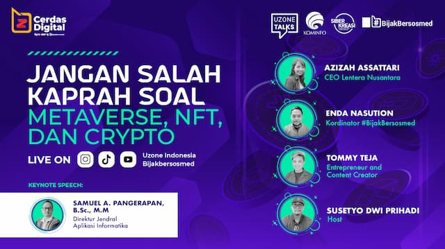 Uzone Talks: Jangan Salah Kaprah Soal Metaverse, NFT dan Crypto