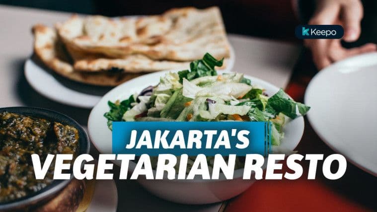 10 Restoran Vegetarian di Jakarta, Cocok Buat yang Lagi Diet